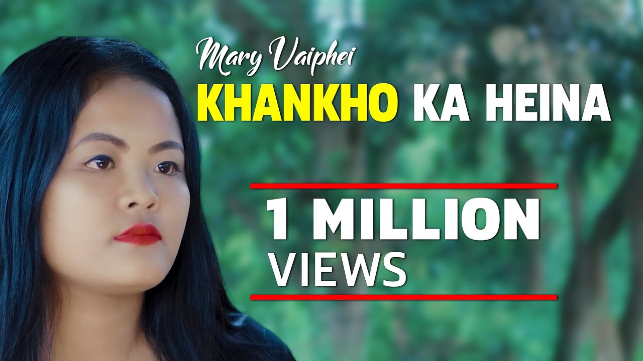 MARY VAIPHEI || KHANKHO KA HEINA || Video processed at GIBEON MEDIA