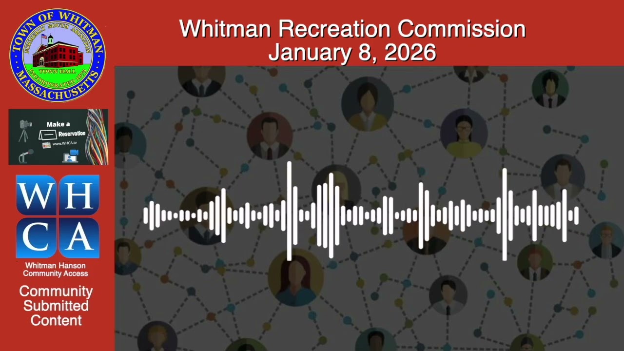 Whitman Recreation Commission - January 8, 2026 Meeting.