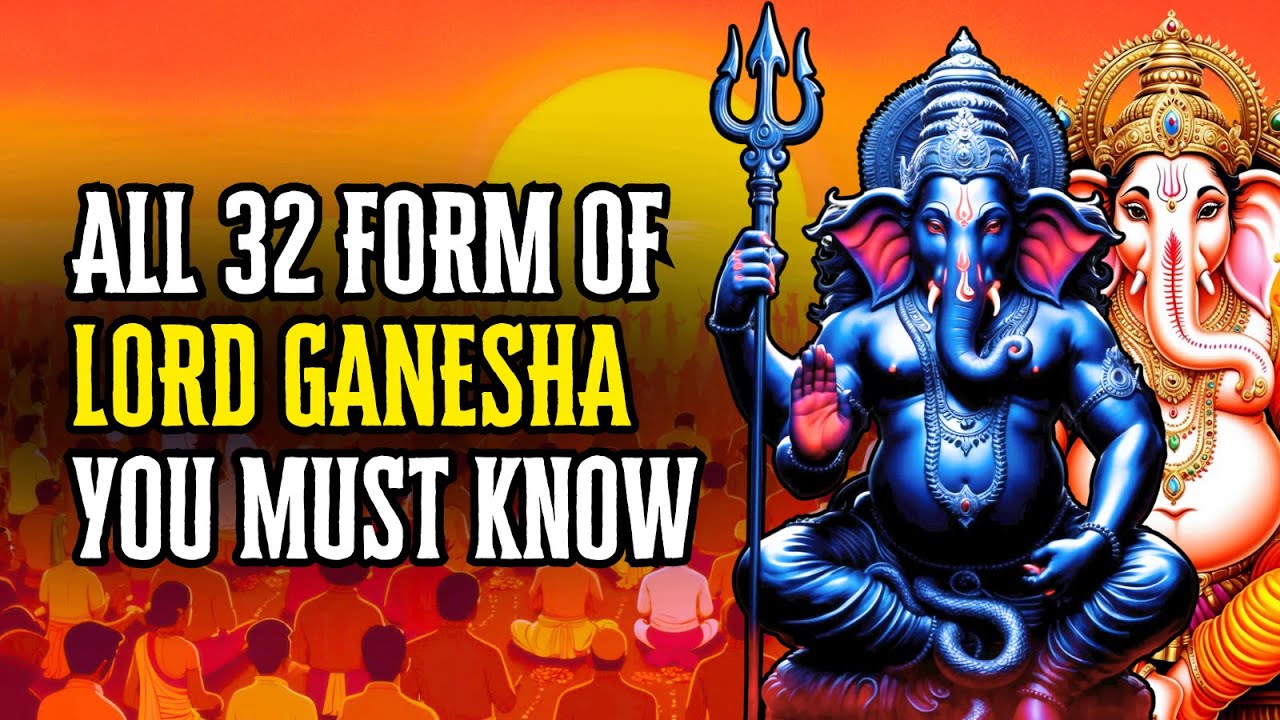 All 32 Forms of Ganesha that you must know | Normal and Tantric forms