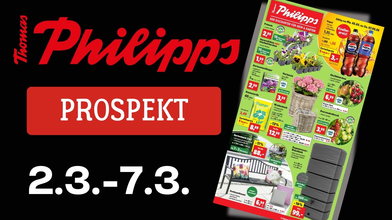 Thomas Philipps Prospekt ab 2.3.2026 🛒 Mega Sonderposten & Kracher! 🔥