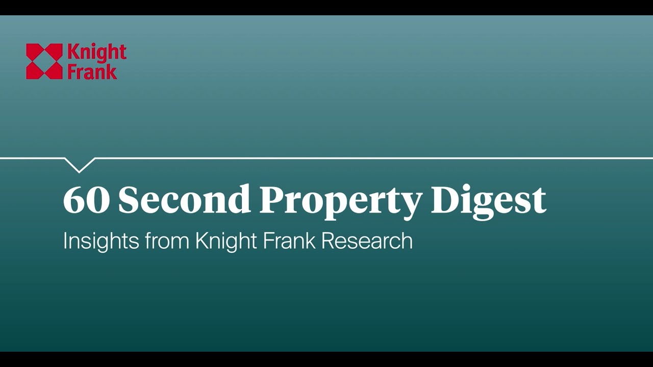 Knight Frank 60 Second Property Digest &ndash; Inflation-busting luxury investments in 2022