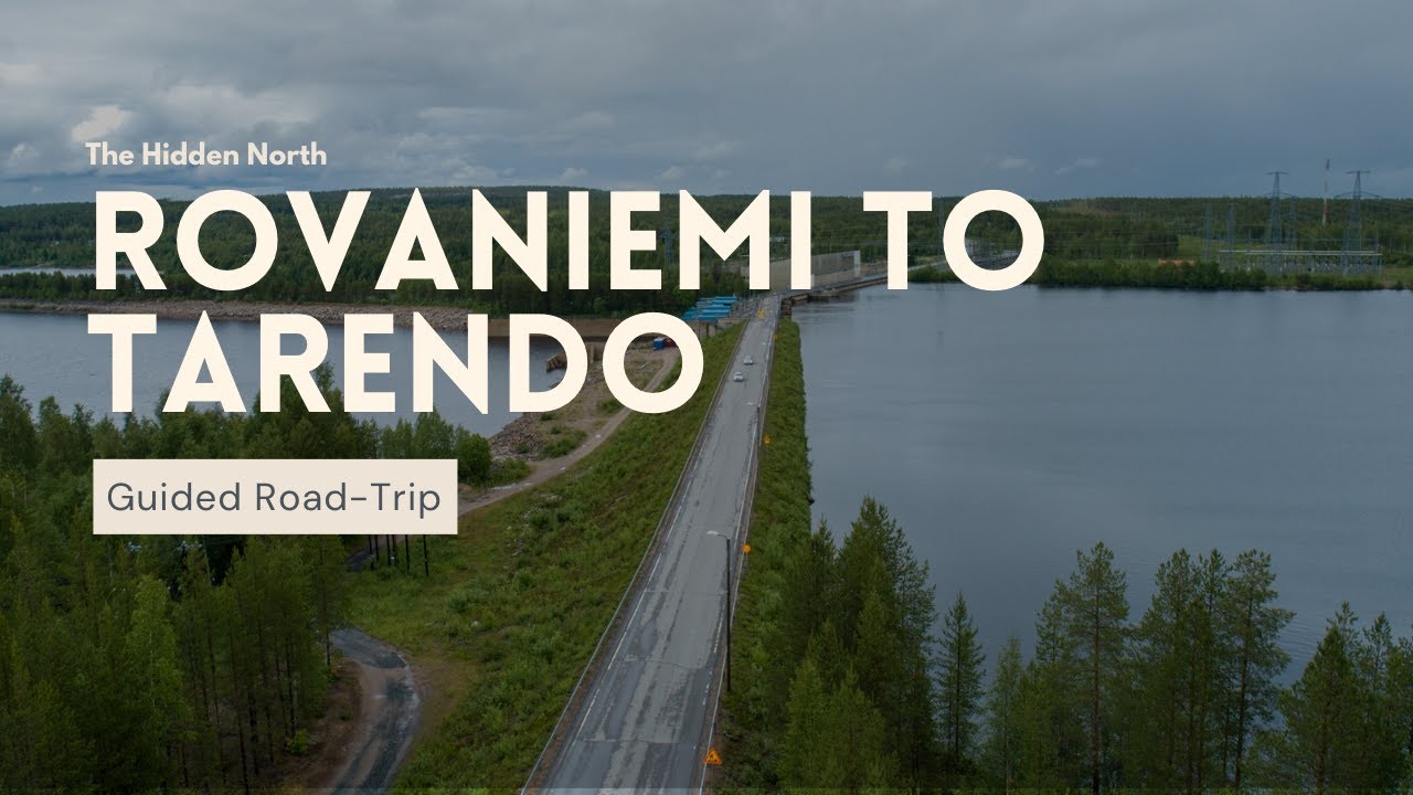 Rovaniemi Finland to Tarendo Sweden | The Hidden North Road Trips