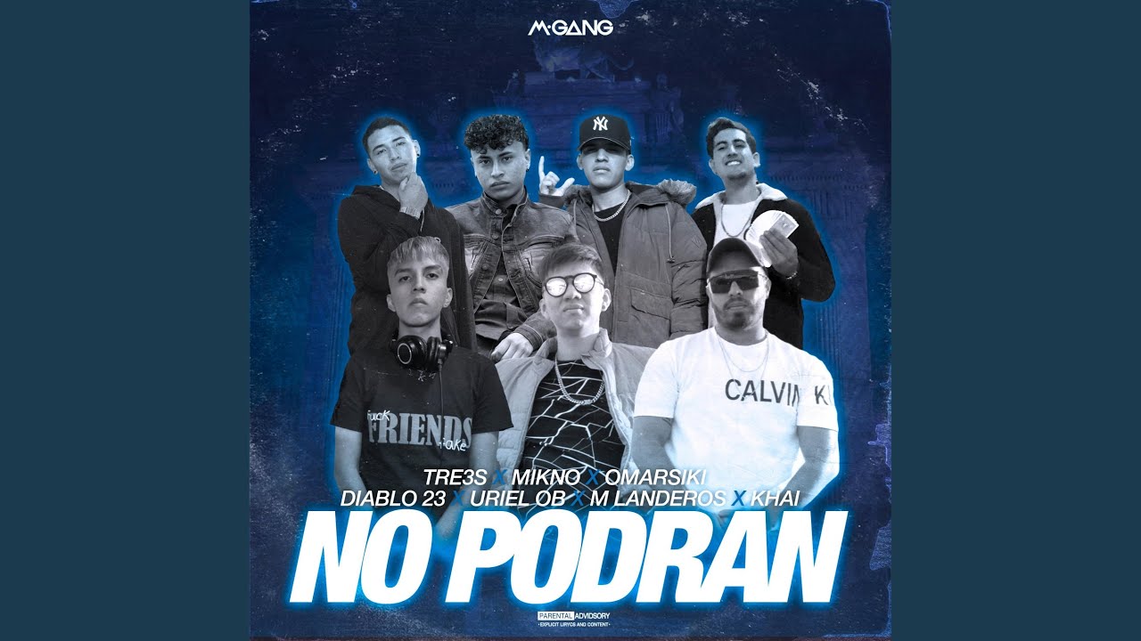 No podran (feat. Mikno, Omarsiki, Diablo 23, Uriel OB, M Landeros & Khai)