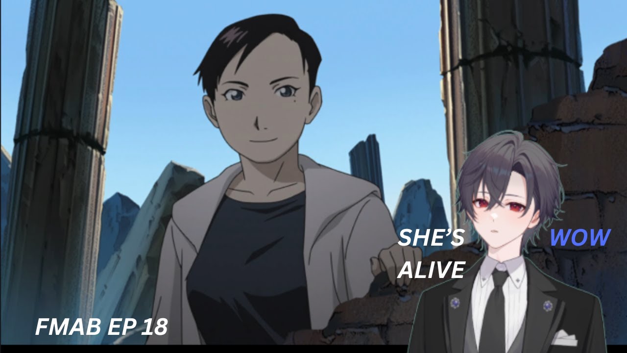 FMAB - EP 18 - WHO COULD'VE GUESSED THAT ?  - FIRST TIME REACTION
