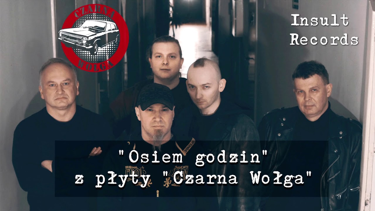Czarna Wołga - Osiem godzin