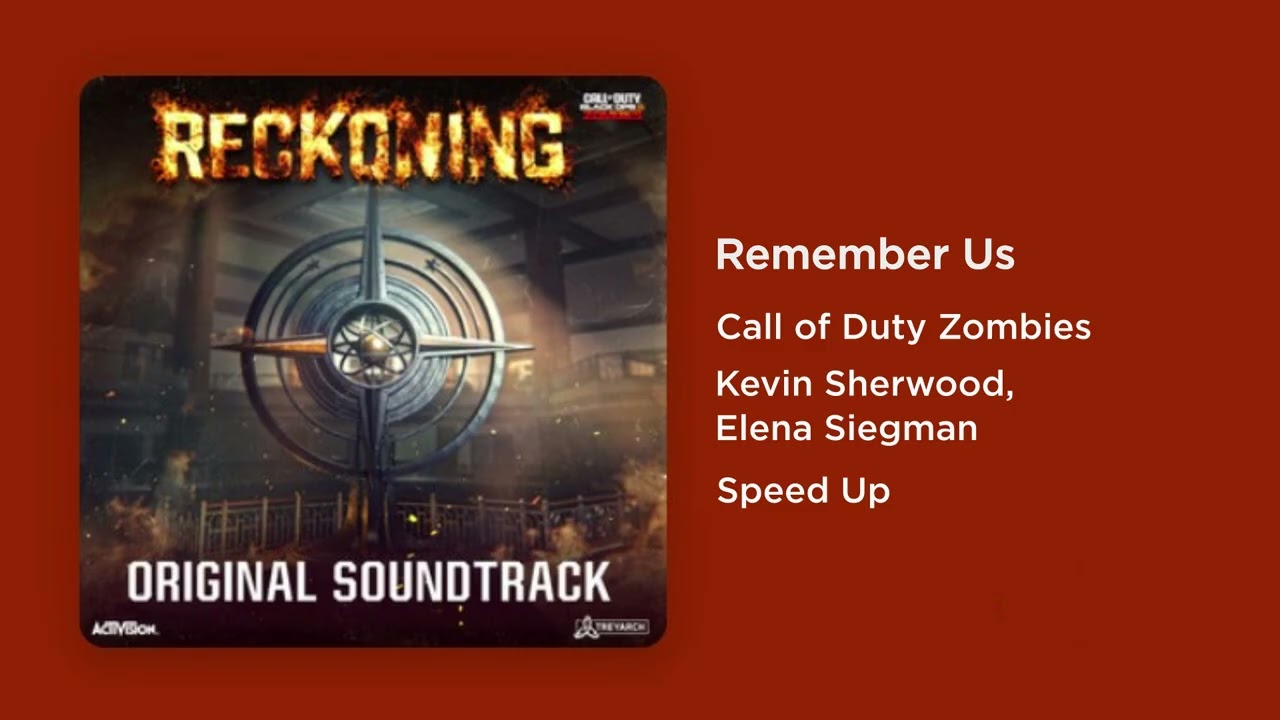 Call of Duty Zombies - Remember Us (Speed Up)