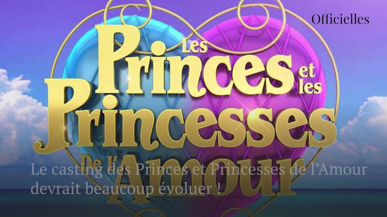 LPDLA : apr&egrave;s le 1er Prince gay, le casting continue d'&eacute;voluer