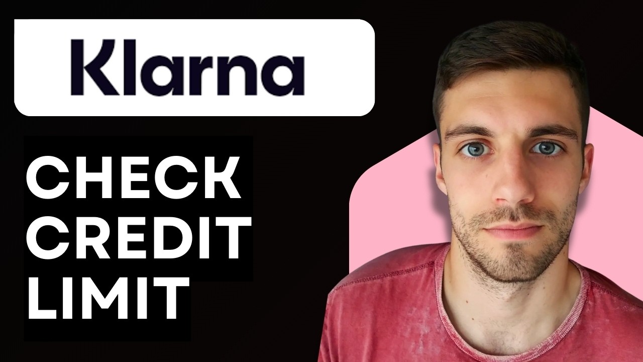 How to Check Klarna Credit Limit 2026 (View Klarna Spending Limit)