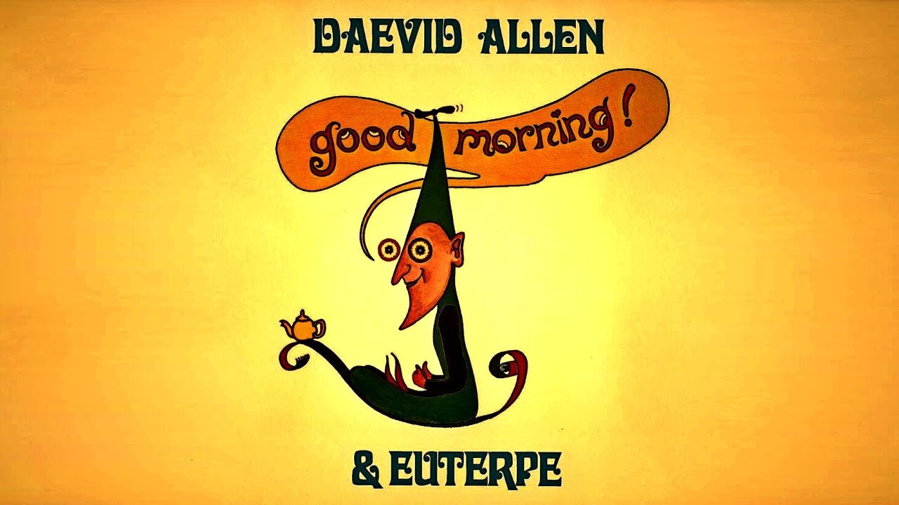 Daevid Allen & Euterpe - Good Morning! 1976. Progressive Rock. Full Album