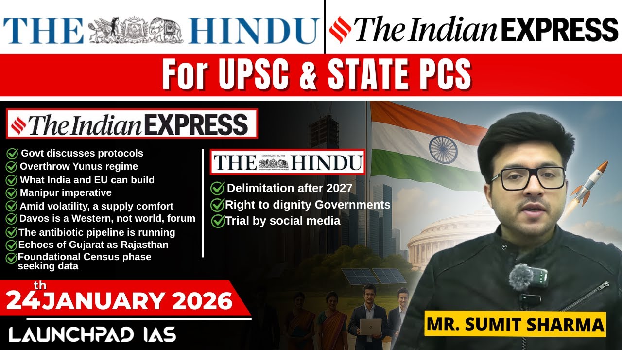 Daily Newspaper Class (The Hindu + Indian Express) for UPSC & State PCS | 24January 2026| Sumit Sir
