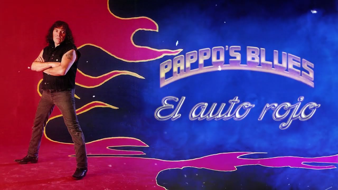 Pappo's Blues - Dos Caras (El Auto Rojo)