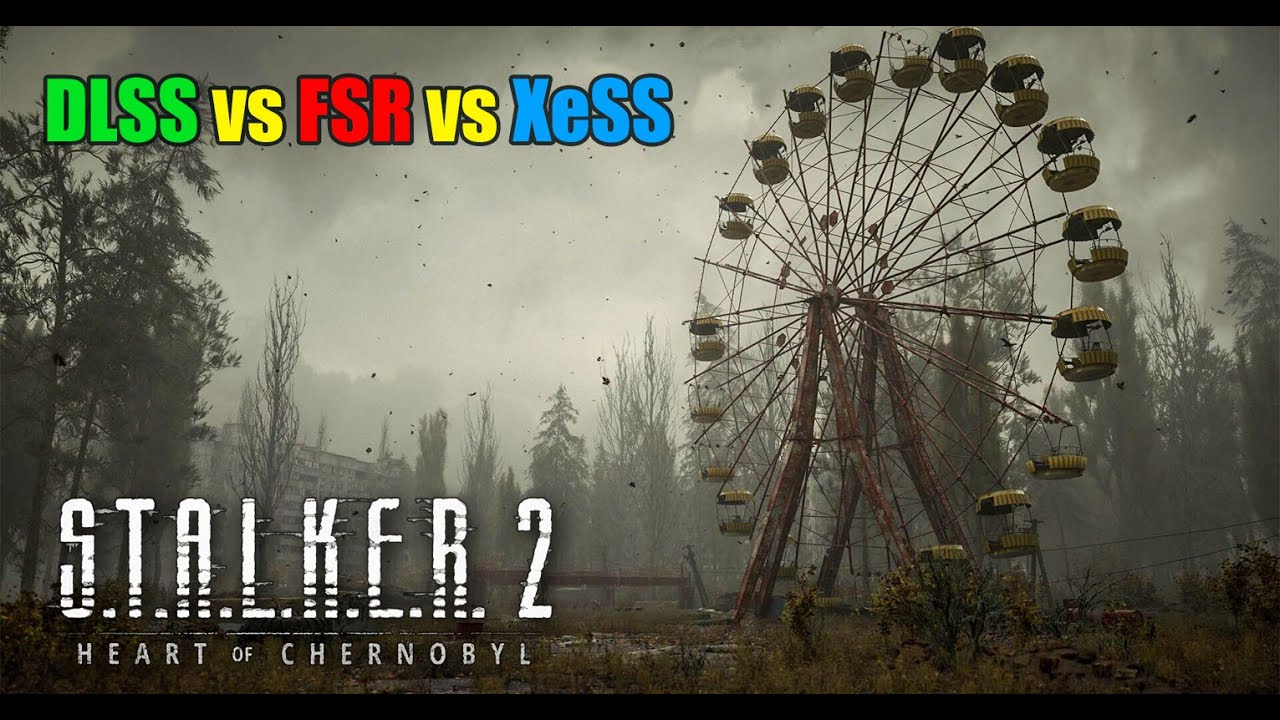 Stalker 2: DLSS vs. FSR vs. XeSS Comparison Review