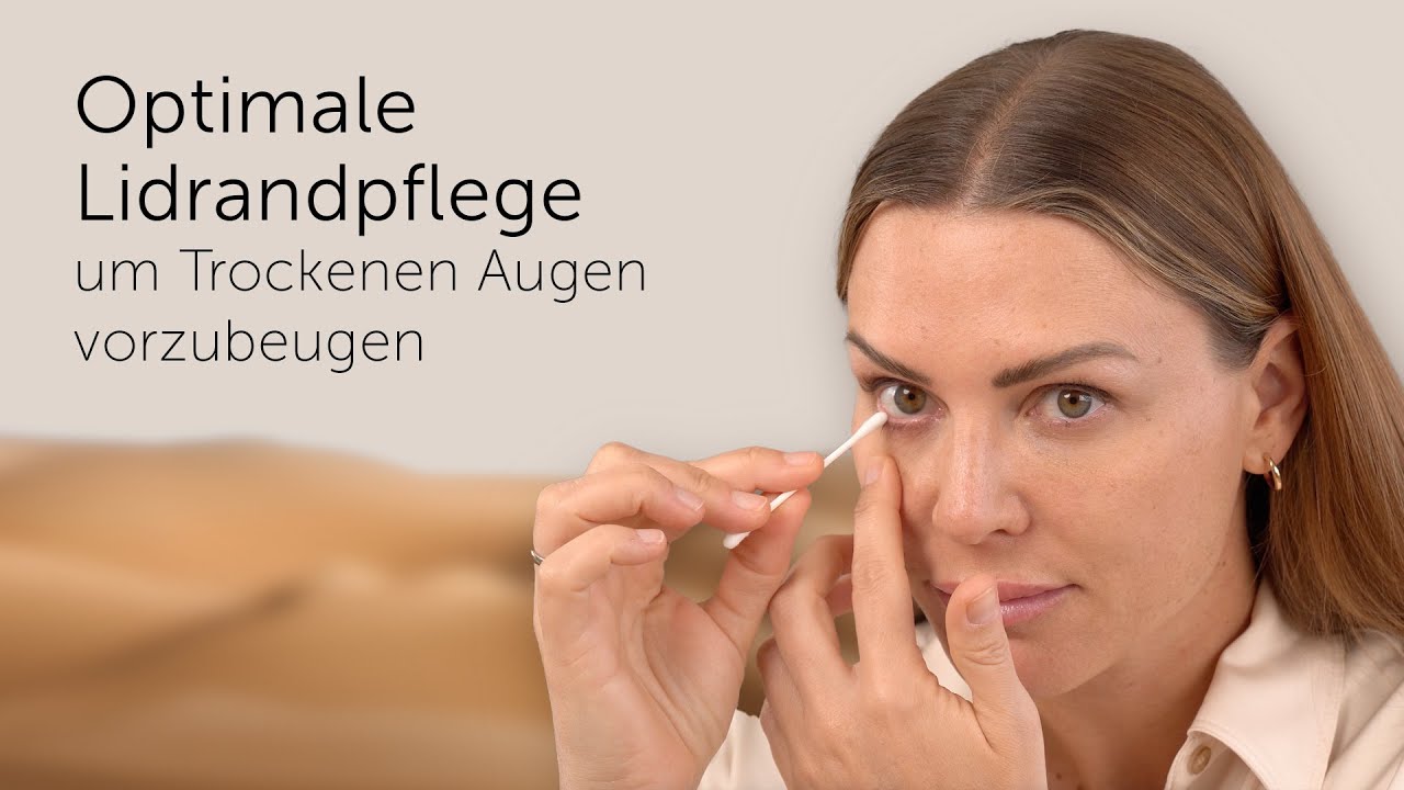 Optimale Lidrandpflege um Trockenen Augen vorzubeugen &ndash; Lidrandreinigung im DryEye Center Verden