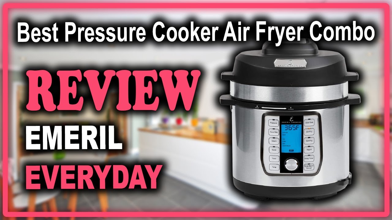 Emeril Everyday 6 QT Pressure Cooker Air Fryer Combo Review