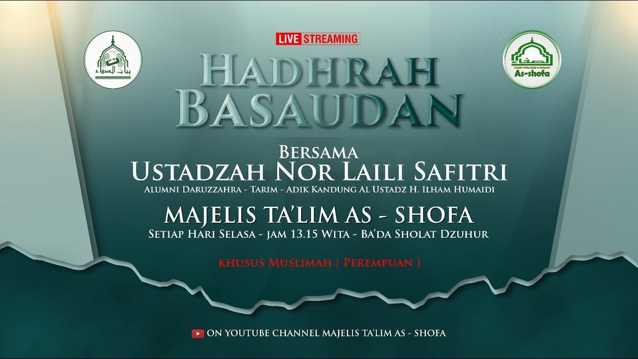 Hadrah Basaudan - Ustadzah Noor Laili Safitri- Majelis As Ashofa -  27 Januari 2026
