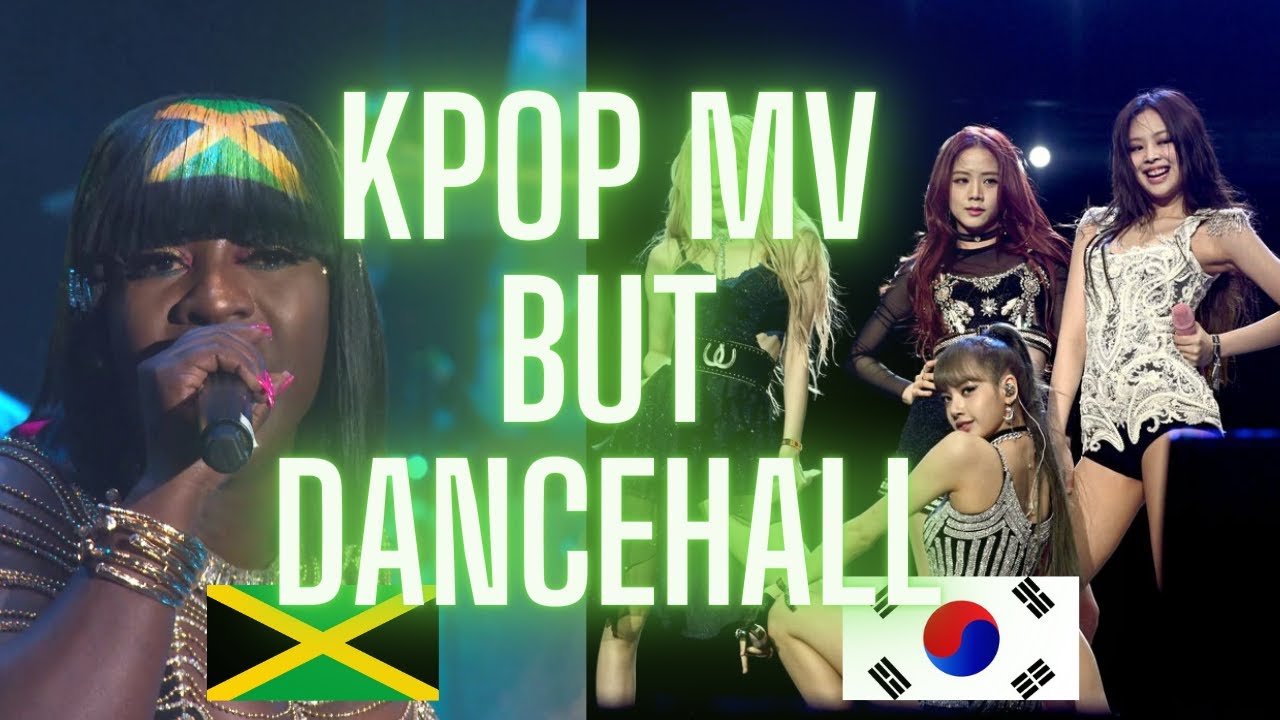 Kpop Music Videos But Dancehall 2020 | Kpop Crack || Jamaica & Korea link up XD