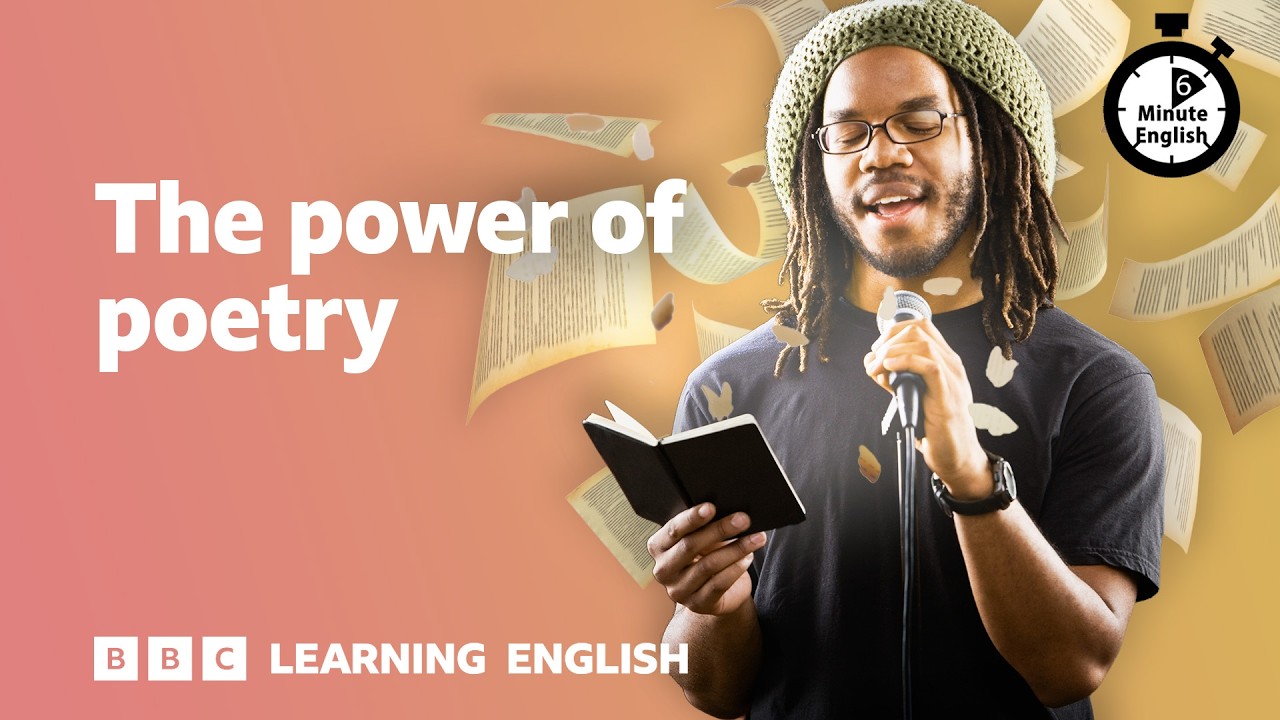 The power of poetry ⏲️ 6 Minute English