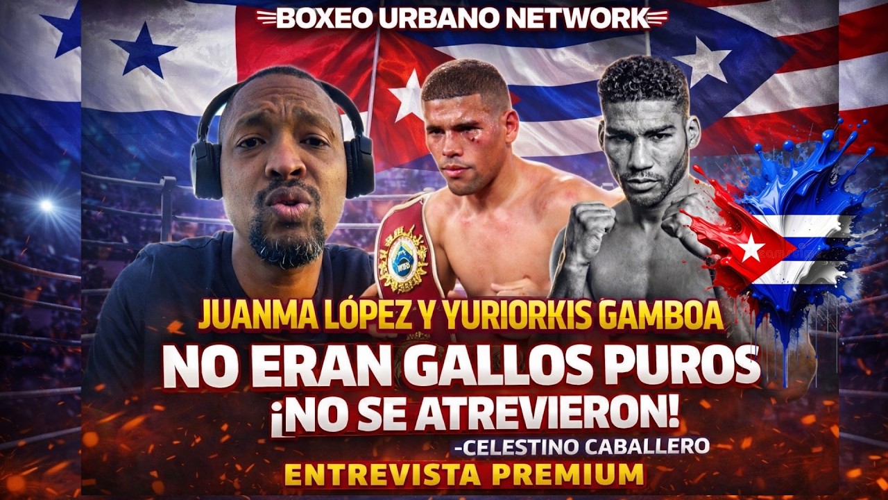 Celestino Caballero Breaks the Silence: “Juanma and Gamboa Didn’t Dare” 🥊🔥 Premium Interview