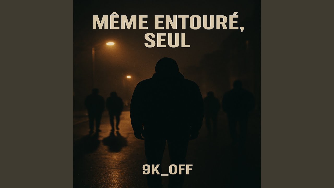 Même entouré, seul