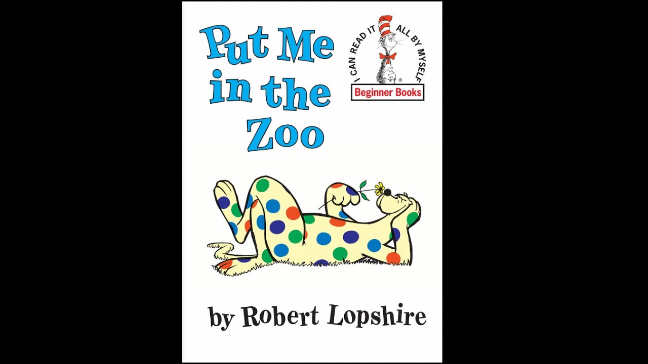 🐯Put Me in the Zoo by Robert Lopshire-Read Aloud