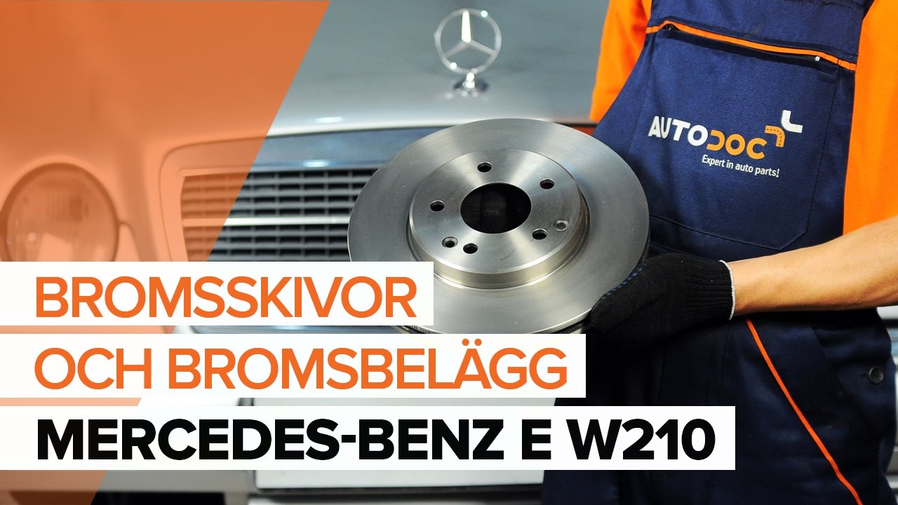 Så byter du bromsskivor, fram och bromsbelägg, fram på MERCEDES-BENZ E W210 [GUIDE]