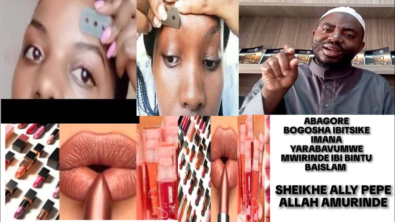 BAISLAMUKAZI MWIRINDE IBI BINTU ABAGORE BOGOSHA IBITSIKE IMANA YARABAVUMWE SHEIKHE ALLY PEPE 