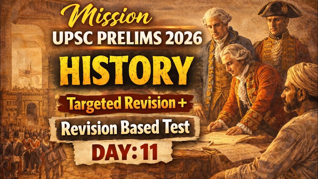 Day: 11 History Test for UPSC Pre 2026 with Revision Target 🎯 upsc prelims MCQ series 📝 upsc Prelims
