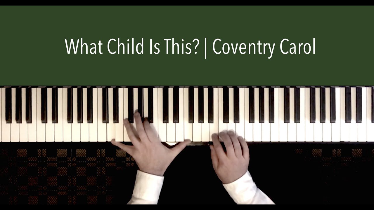 What Child Is This? | Coventry Carol - Christmas Piano (+ SHEET MUSIC)