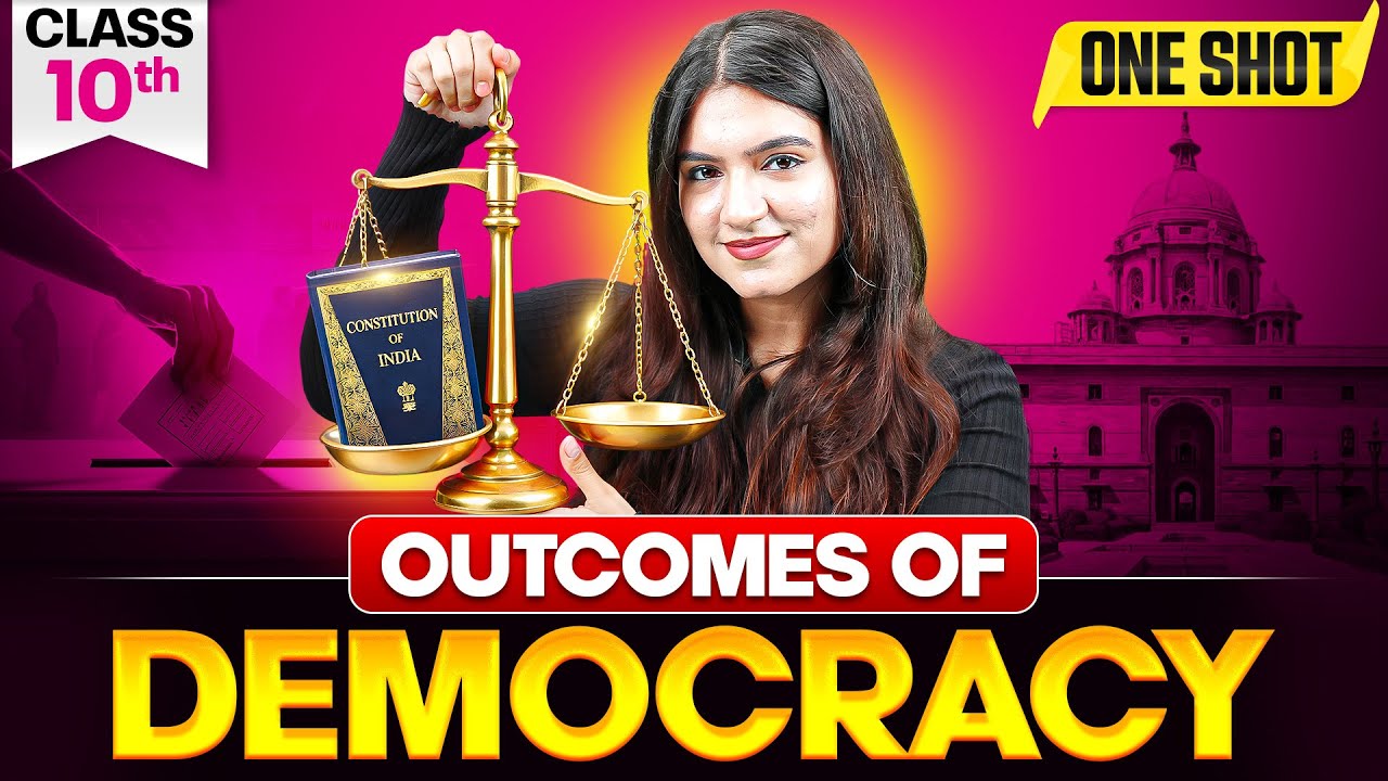 Outcomes of Democracy Class 10 One Shot | Class 10 Civics Chapter 5 | SST | Board Exam 2026
