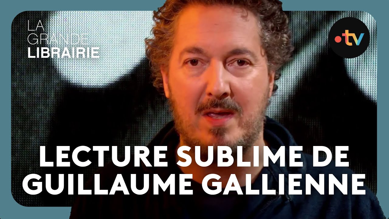 Bouleversant : Guillaume Gallienne lit 