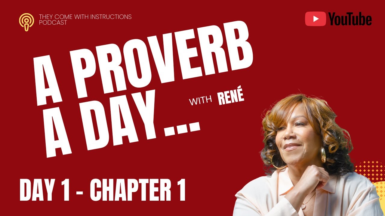 Proverbs 1 - Daily Wisdom for Parents and Life - A Proverb a Day with René #StartYourDayWithWisdom