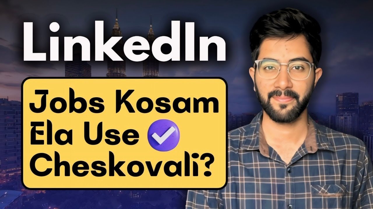 Use LinkedIn to get Jobs [Telugu] | Vamsi Bhavani