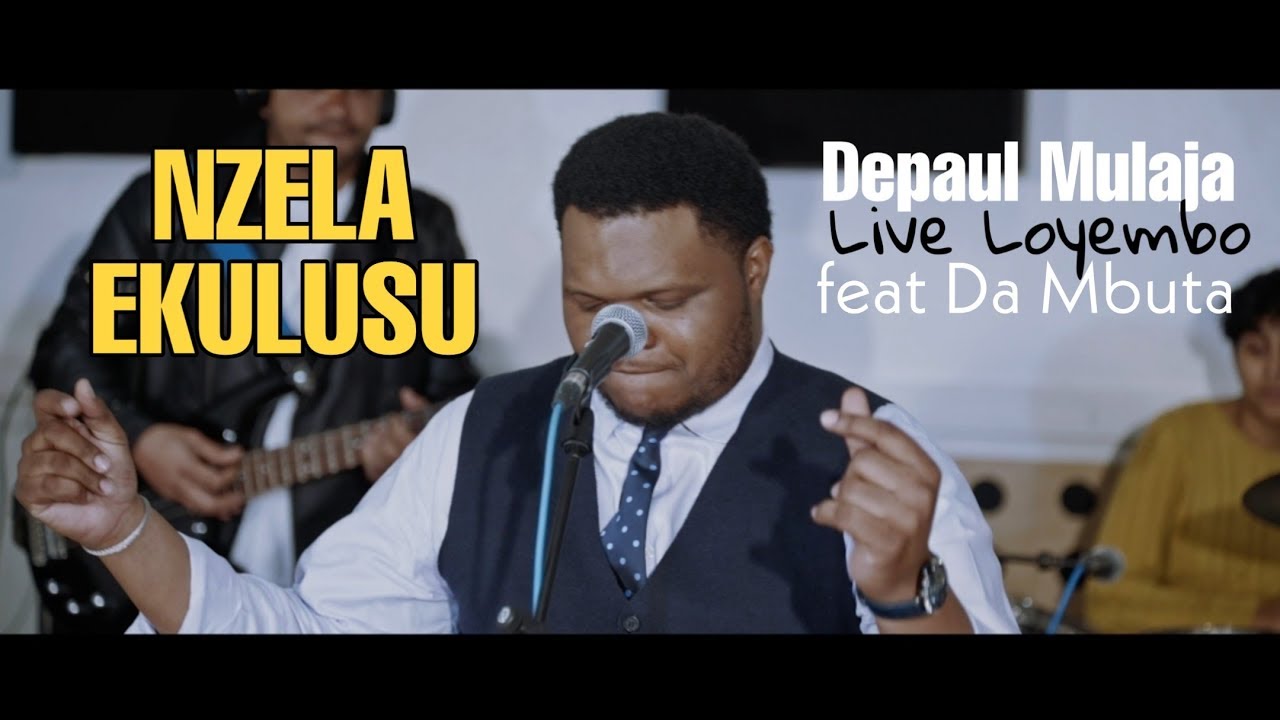 NZELA EKULUSU | Depaul Mulaja Feat Da Mbuta | Live Loyembo | Clip Officiel
