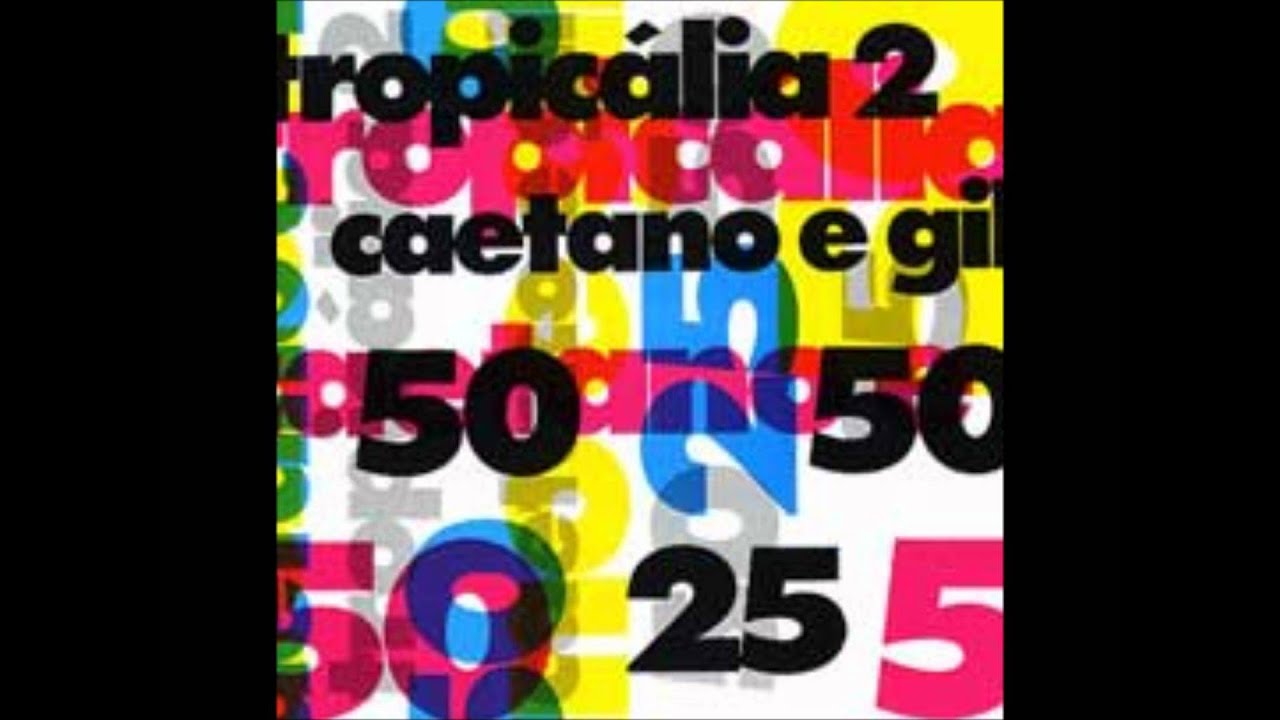 Cinema Novo   Caetano Veloso e Gilberto Gil