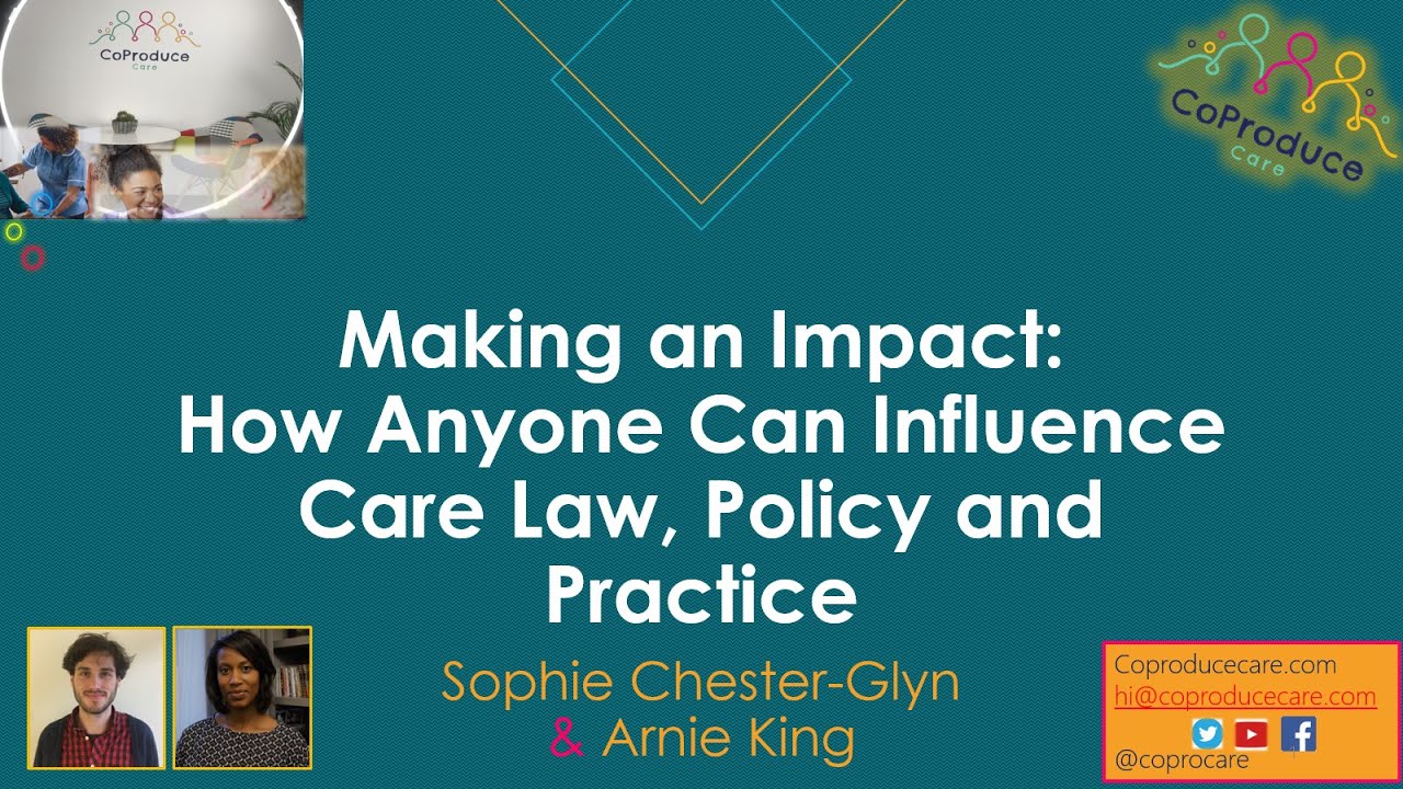 Making an Impact: How Anyone in Social Care Can Influence Care Law, Policy & Practice
