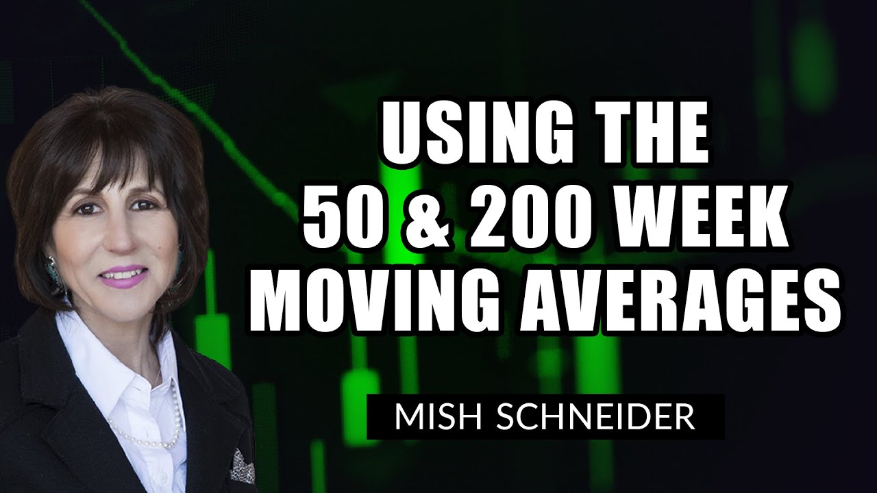 Use the 50 and 200 Week Moving Averages to Your Advantage!