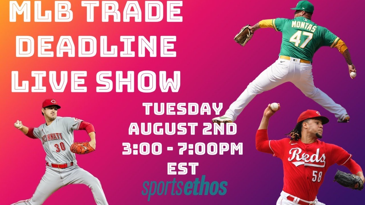 MLB Trade Deadline Live Show