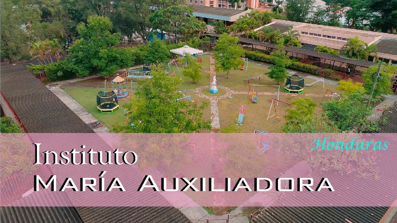 Instituto María Auxiliadora || HONDURAS || Video Documental