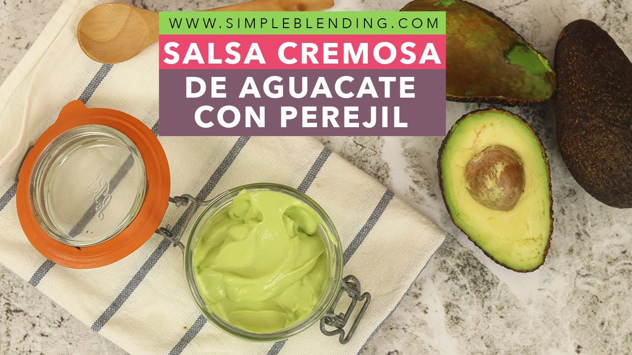 SALSA CREMOSA DE AGUACATE CON PEREJIL | Aliño de aguacate | Untable de aguacate