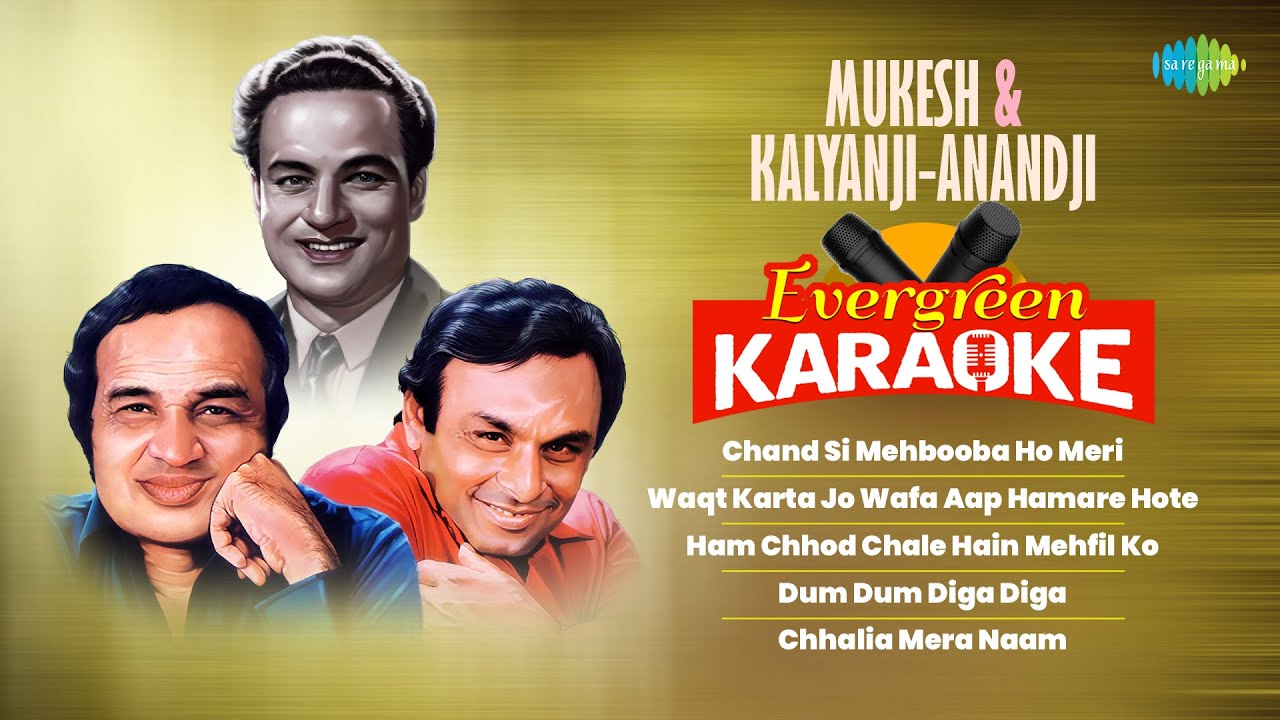 Mukesh & Kalyanji-Anandji Evergreen Karaoke | Chand Si Mehbooba | Dum Dum Diga Diga | Waqt Karta Jo