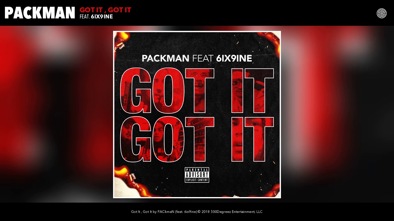 PACkmaN - Got It, Got It (feat. 6ix9ine) (Audio)