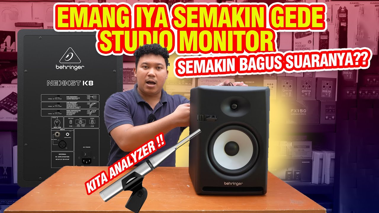 APA IYA SEMAKIN GEDE STUDIO MONITOR SEMAKIN BAGUS SUARANYA ?  REVIEW & ANALYZER BEHRINGER NEKKST K8