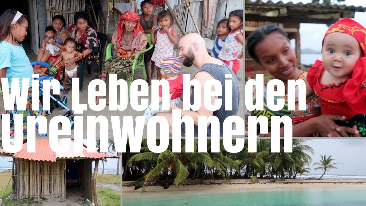 LEBEN MIT DEN UREINWOHNERN PANAMAS • auf den San Blas Karibik Inseln • Weltreise mit Baby #VLOG22