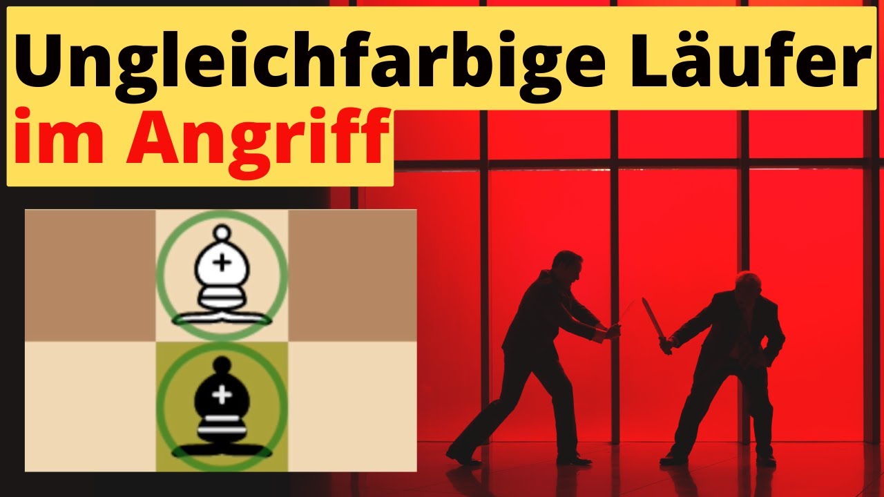Greife so mit ungleichfarbigen L&auml;ufern im Mittelspiel an! | Lerne wie ich denke #55