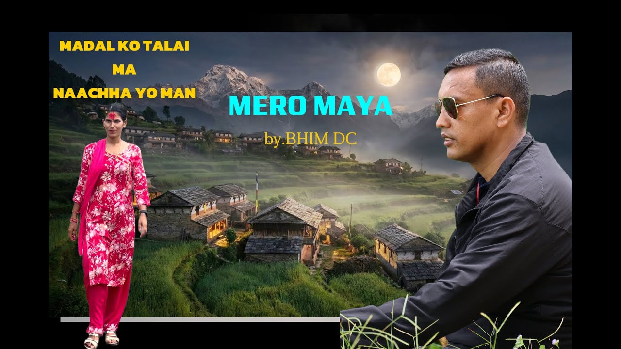 तिमी नै मेरो संसार|| BHIM DC. MUSIC VIEDO