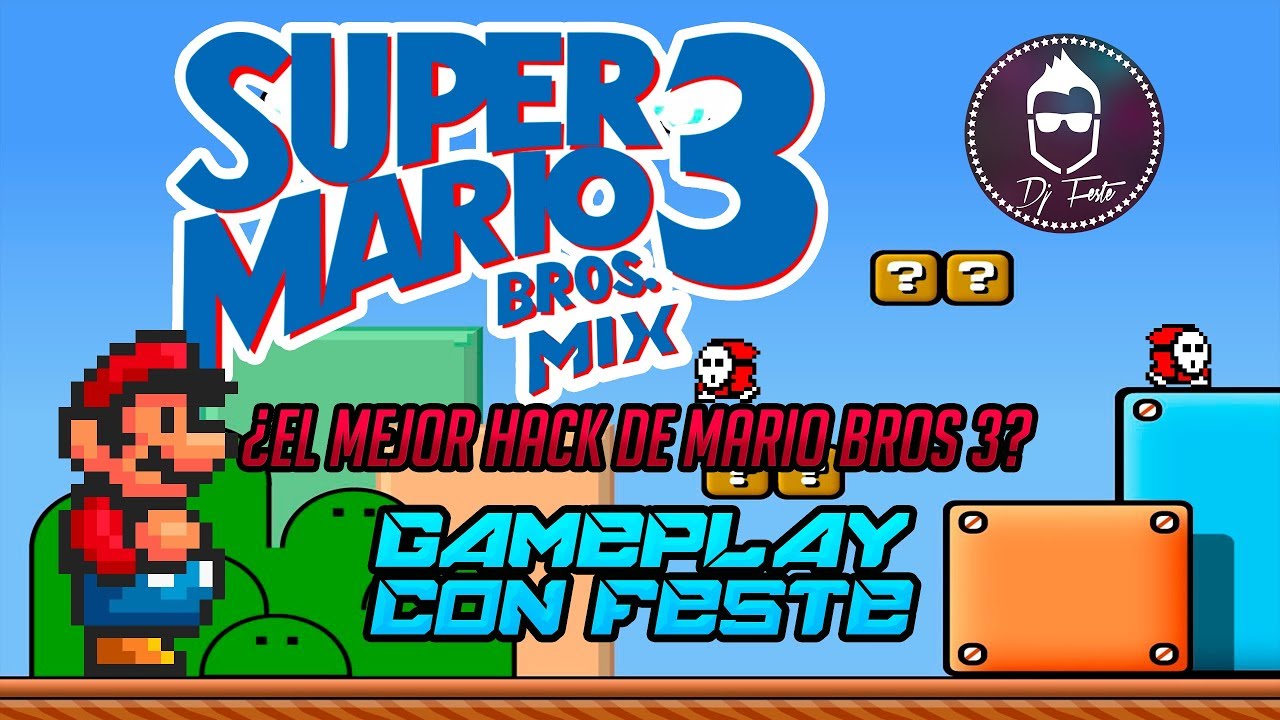 Jugando Super Mario Bros. 3 Mix con Feste - &iquest;El Mejor Hack de Mario 3?