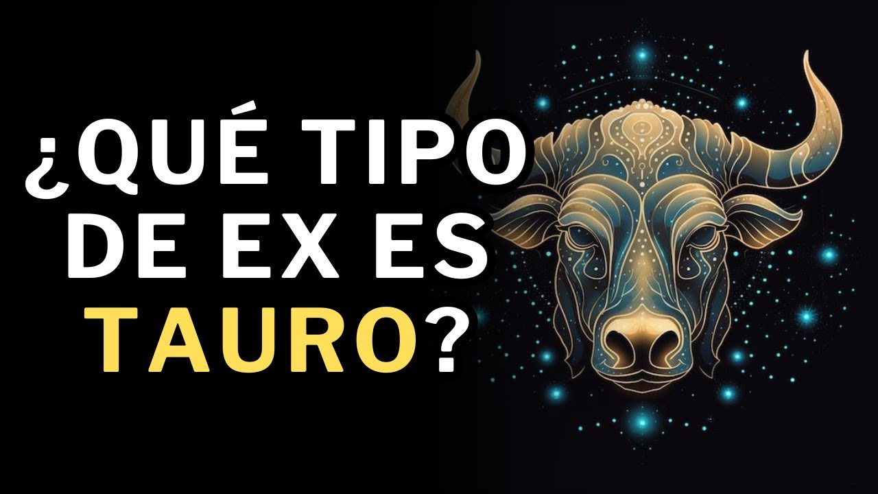¿Qué tipo de ex es Tauro? ¿inolvidable😎, vengativo👿 o indiferente🙂‍↔️?