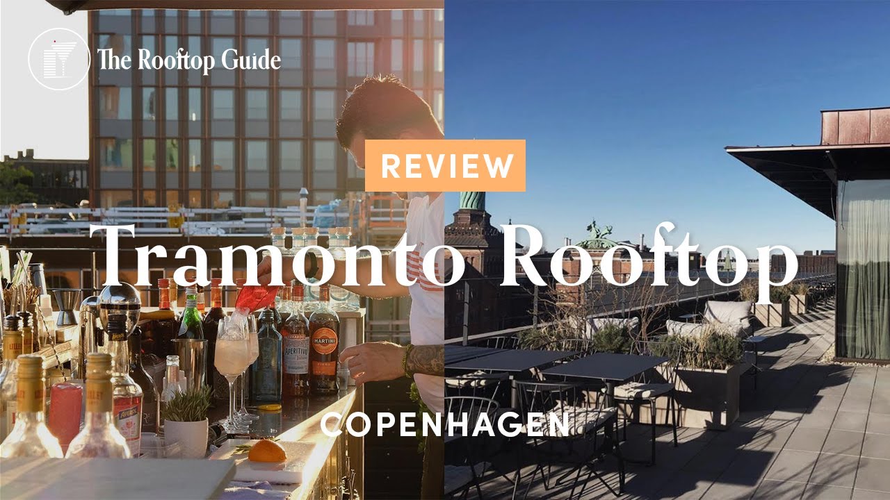 Tramonto Rooftop in Copenhagen - Review