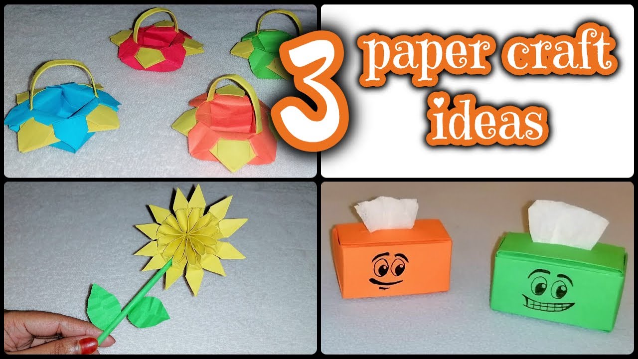 3 PAPER CRAFT IDEAS !!!