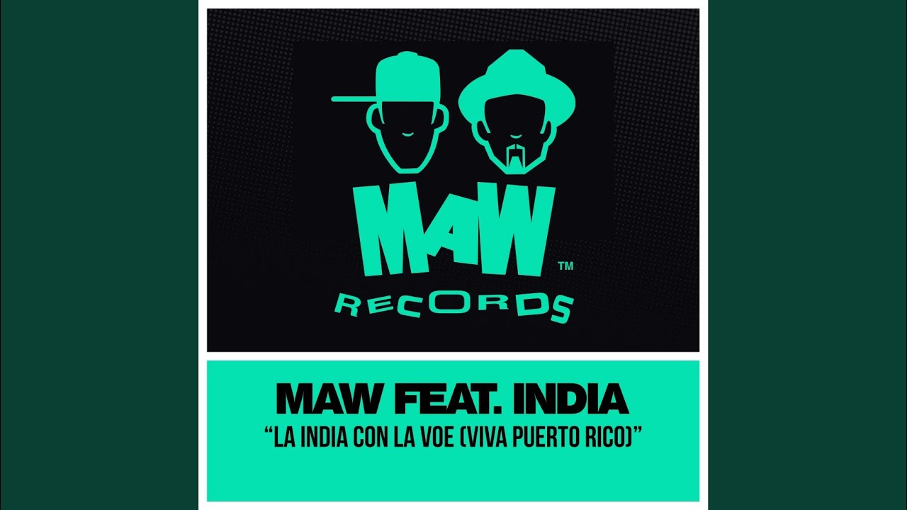 La India Con La Voe (Viva Puerto Rico) (Original Mix)